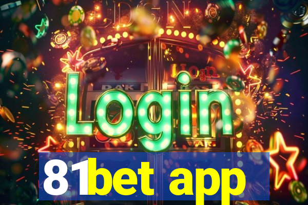 81bet app